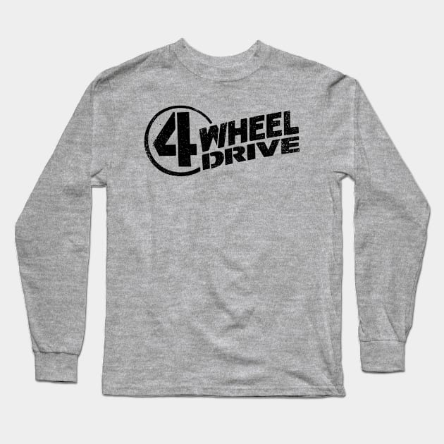 Vintage Black & Distressed 4 Wheel Drive Logo T-Shirt T-Shirt Long Sleeve T-Shirt by Drafted Offroad